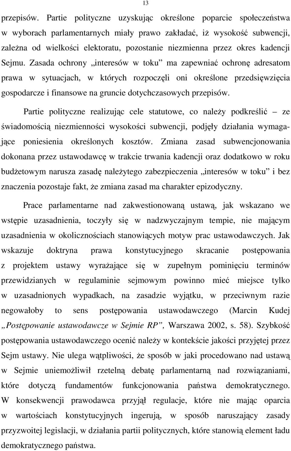 kadencji Sejmu.