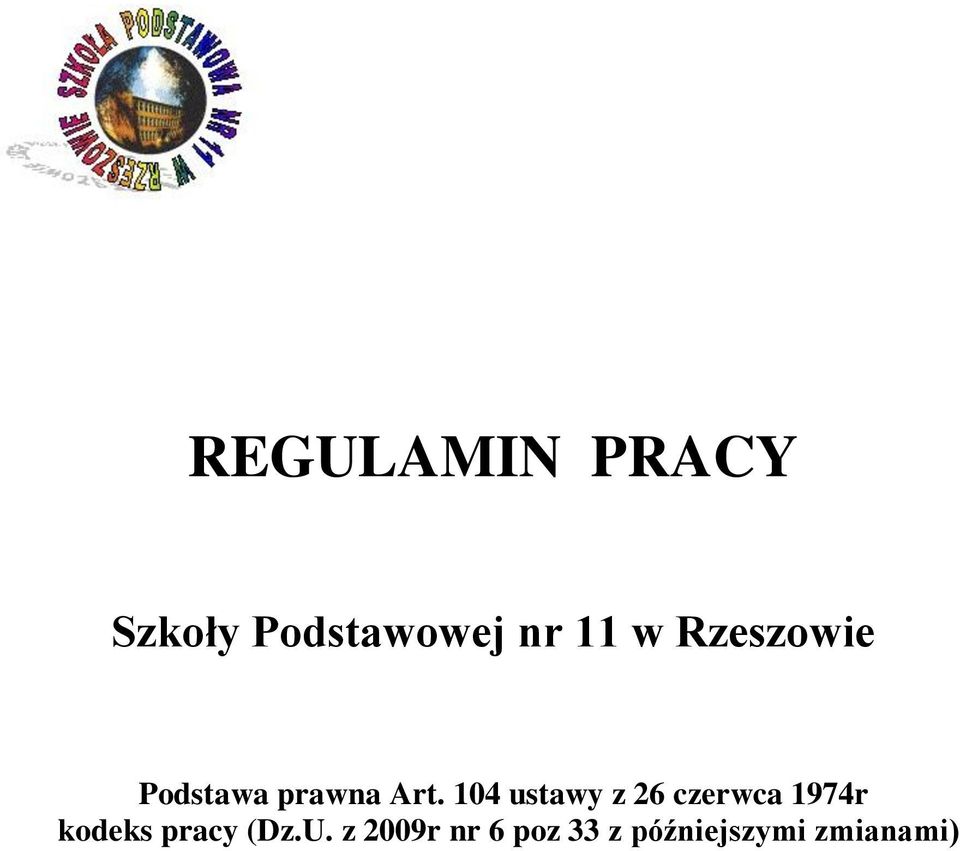 104 ustawy z 26 czerwca 1974r kodeks