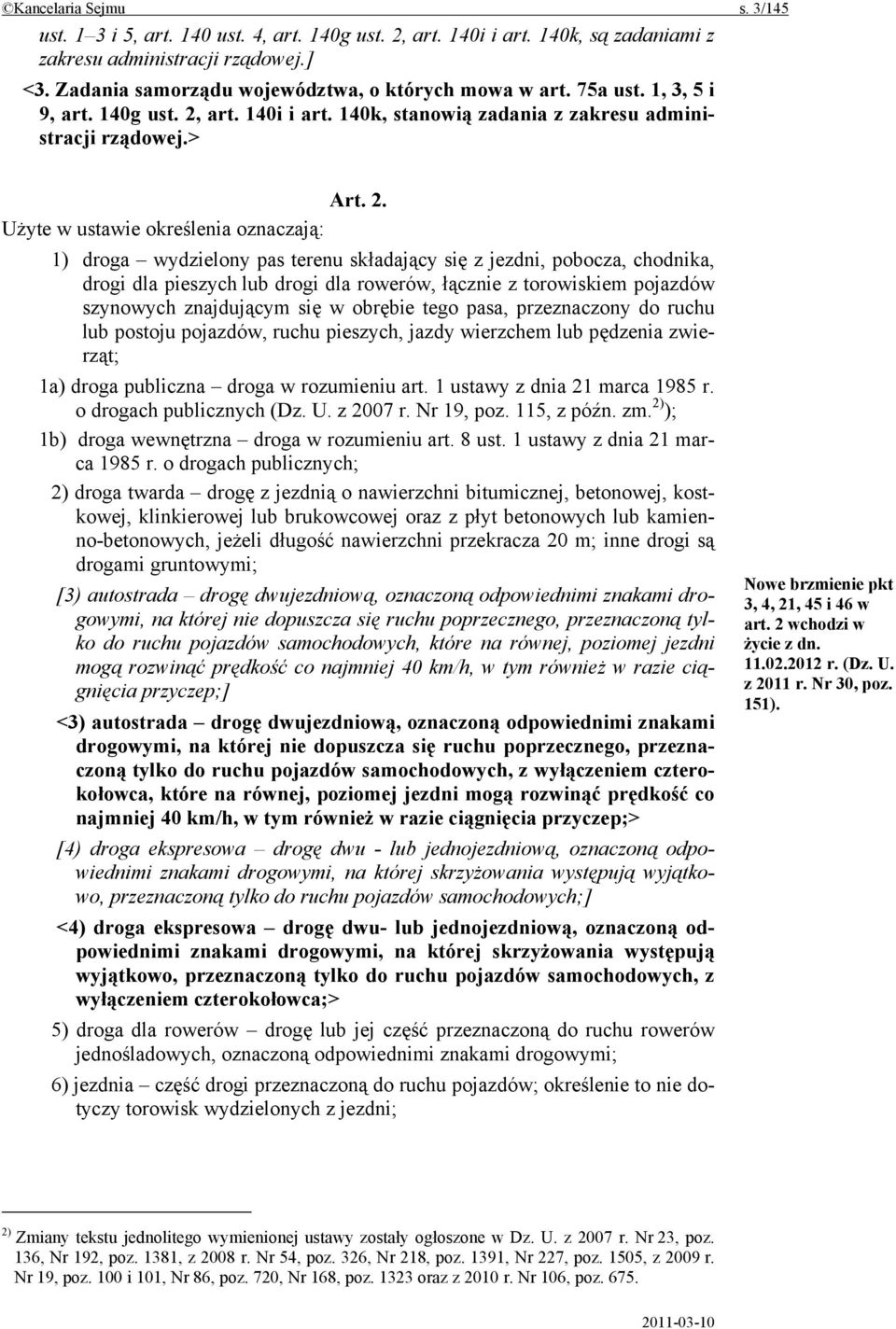 art. 140i i art. 140k, stanowią zadania z zakresu administracji rządowej.> Art. 2.