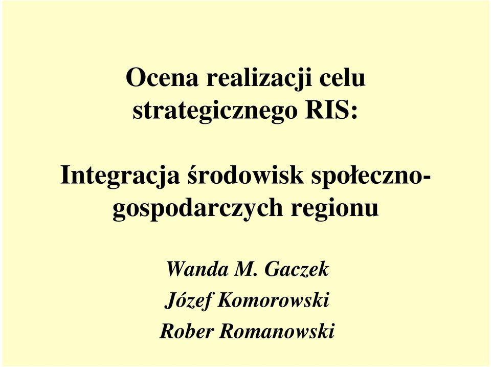 środowisk społecznogospodarczych