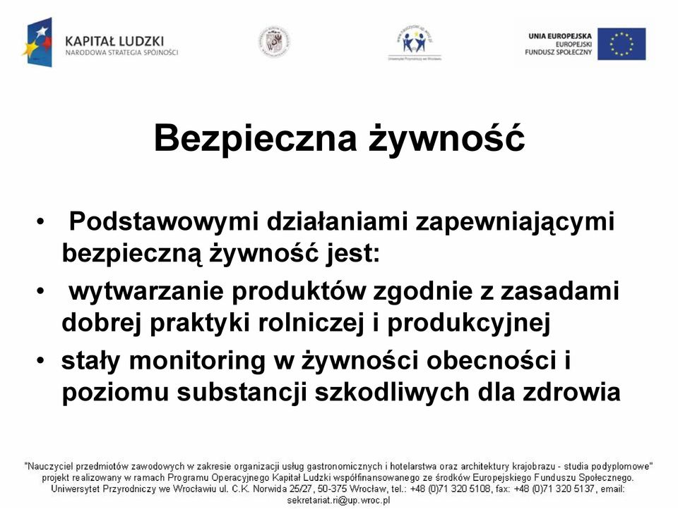 zasadami dobrej praktyki rolniczej i produkcyjnej stały