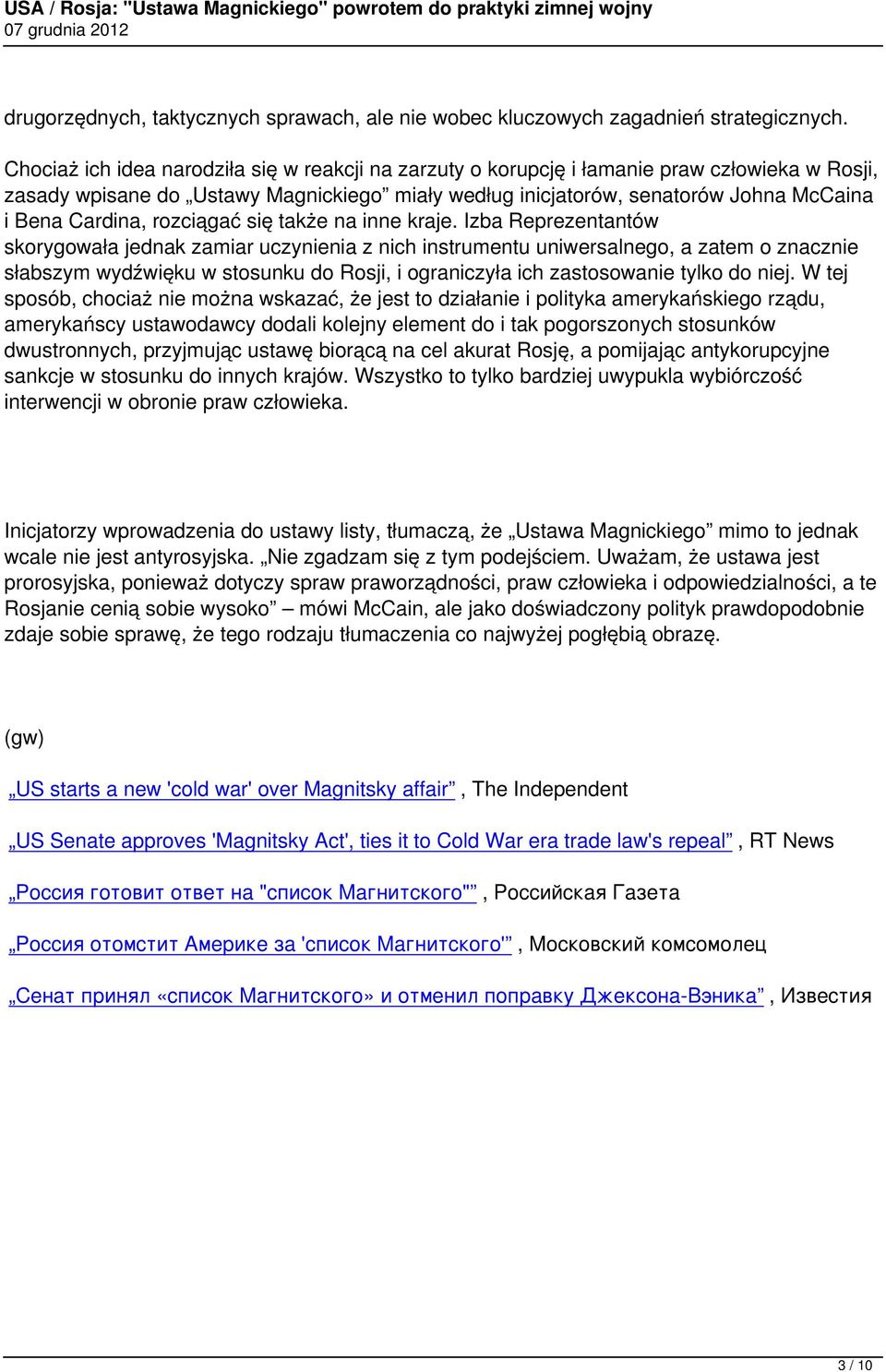 rozciągać się także na inne kraje.
