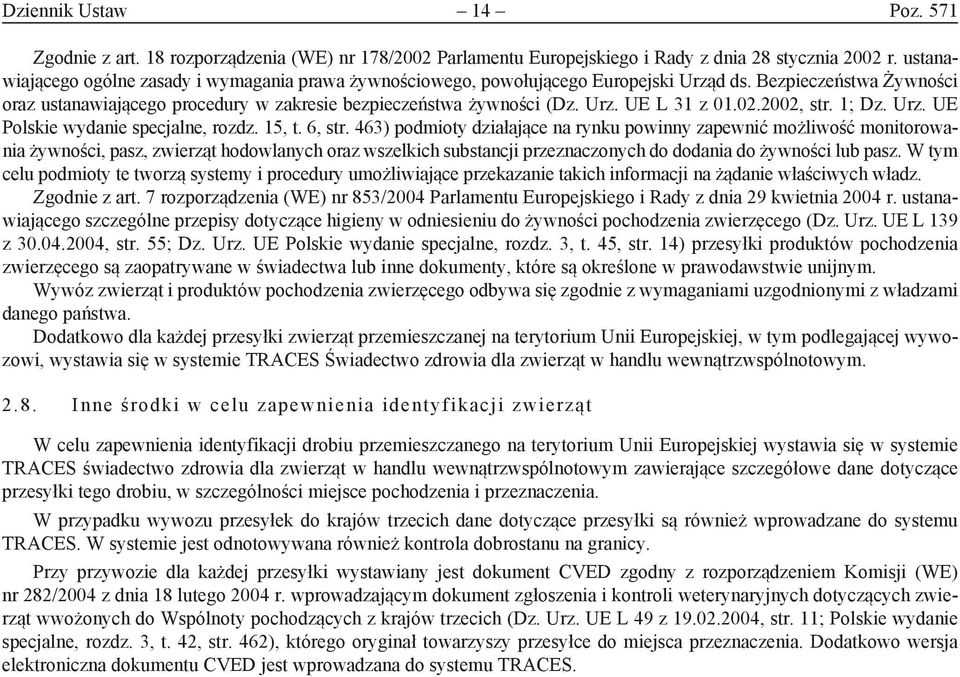 02.2002, str. 1; Dz. Urz. UE Polskie wydanie specjalne, rozdz. 15, t. 6, str.