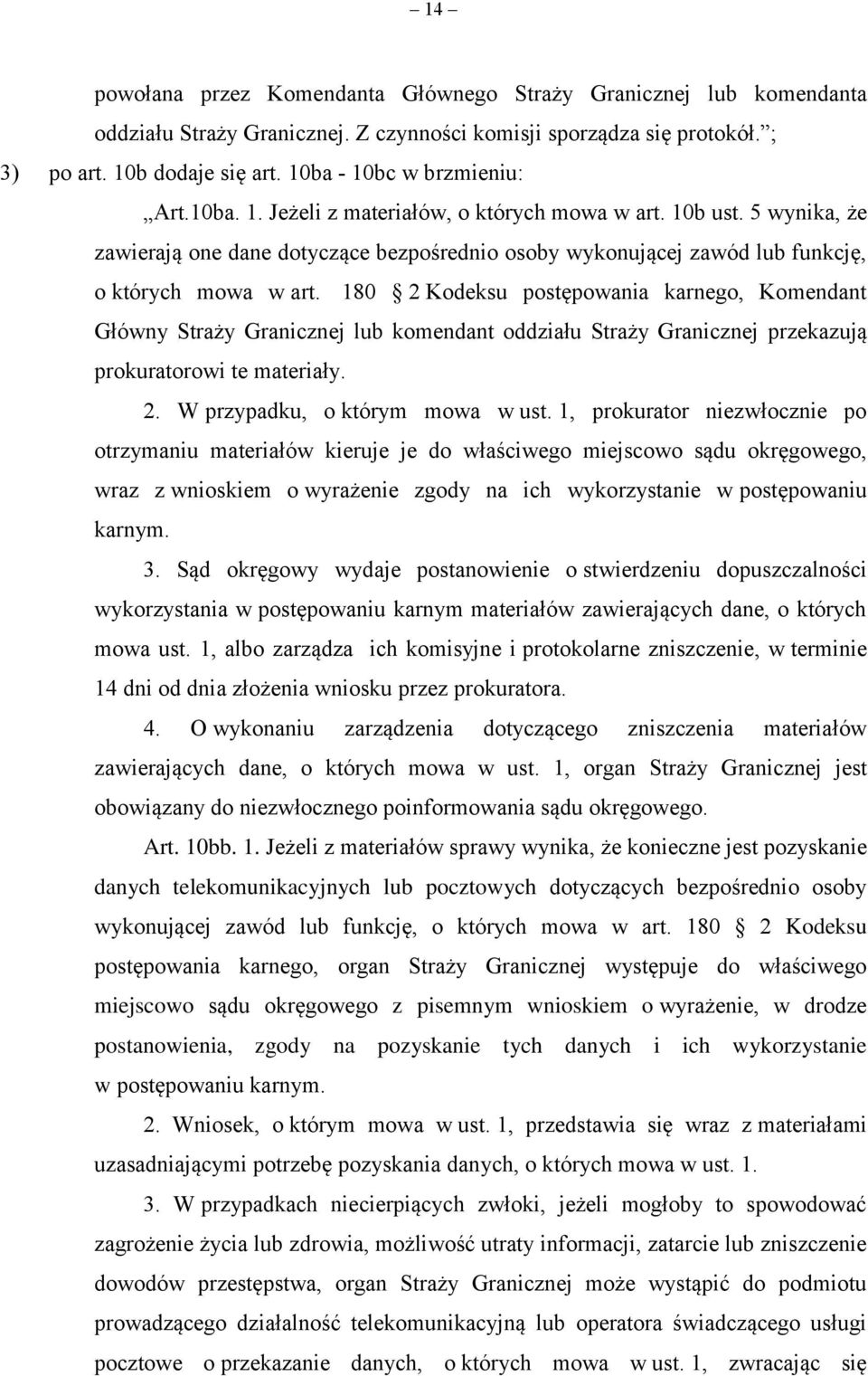 5 wynika, że zawierają one dane dotyczące bezpośrednio osoby wykonującej zawód lub funkcję, o których mowa w art.