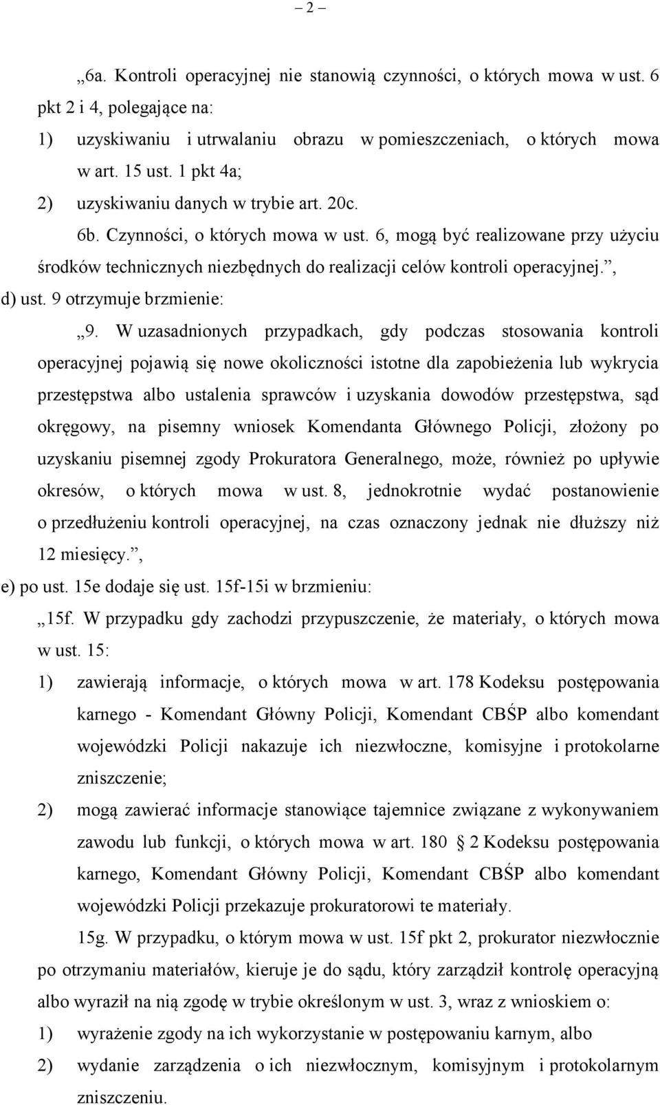 , d) ust. 9 otrzymuje brzmienie: 9.