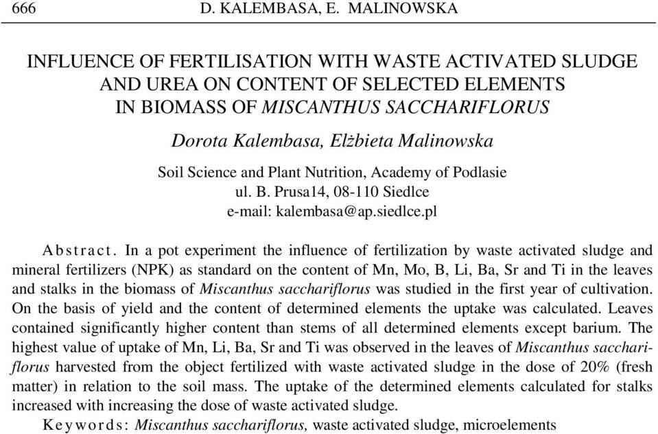 and Plant Nutrition, Academy of Podlasie ul. B. Prusa14, 08-110 Siedlce e-mail: kalembasa@ap.siedlce.pl Ab s t r a c t.