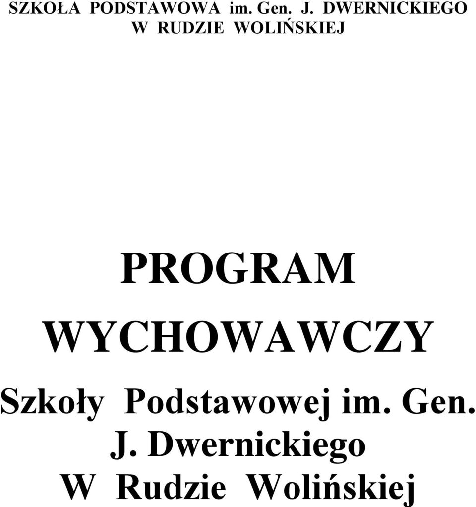 PROGRAM WYCHOWAWCZY Szkoły