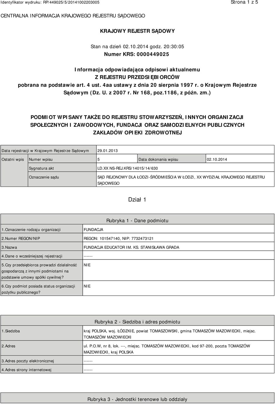 o Krajowym Rejestrze Sądowym (Dz. U. z 2007 r. Nr 168, poz.1186, z późn. zm.