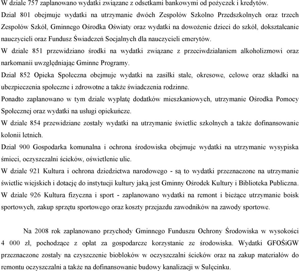 nauczycieli oraz Fundusz Świadczeń Socjalnych dla nauczycieli emerytów.