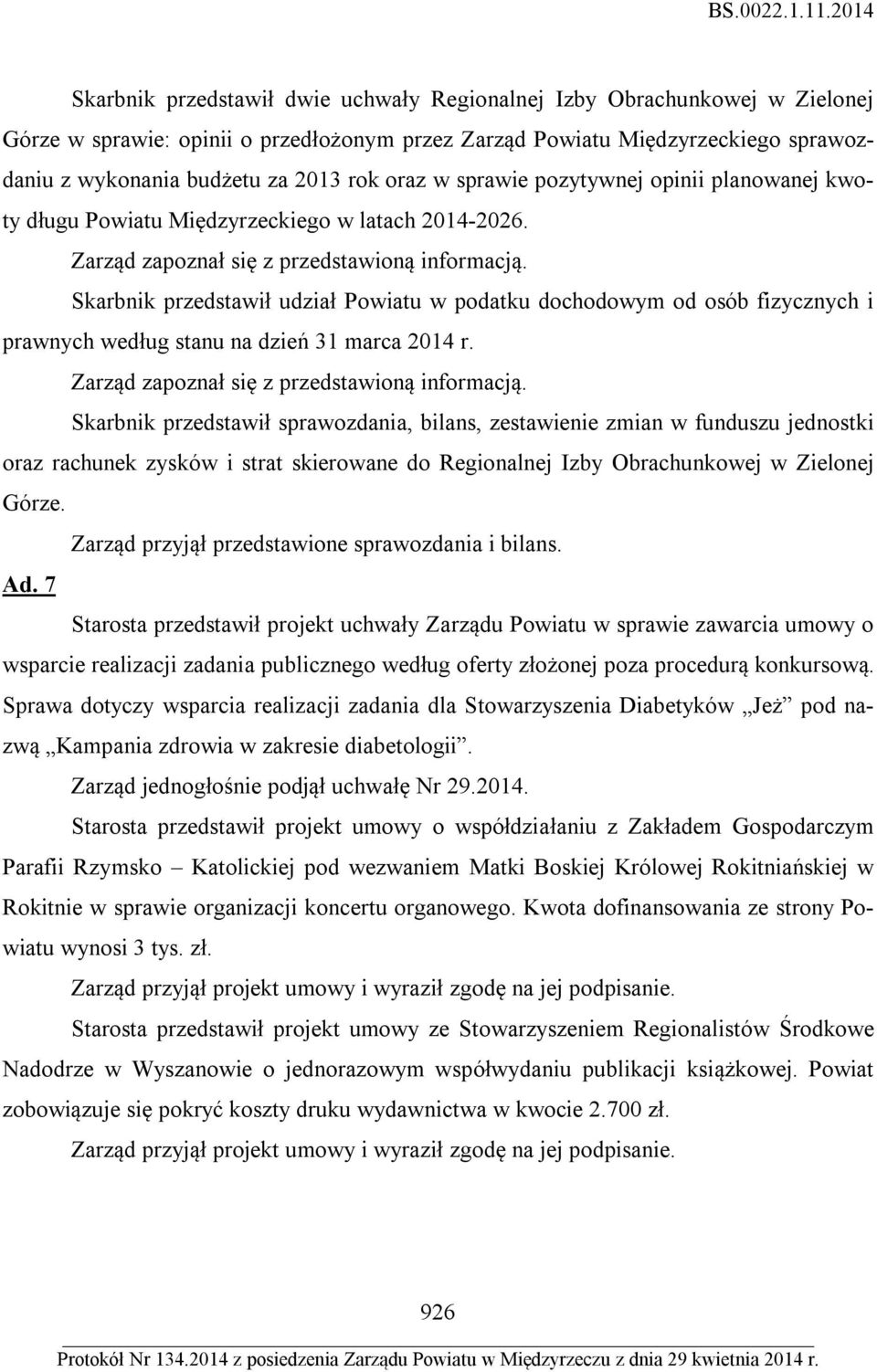 Skarbnik przedstawił udział Powiatu w podatku dochodowym od osób fizycznych i prawnych według stanu na dzień 31 marca 2014 r.