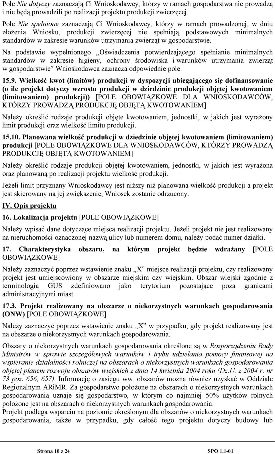 utrzymania zwierząt w gospodarstwie.