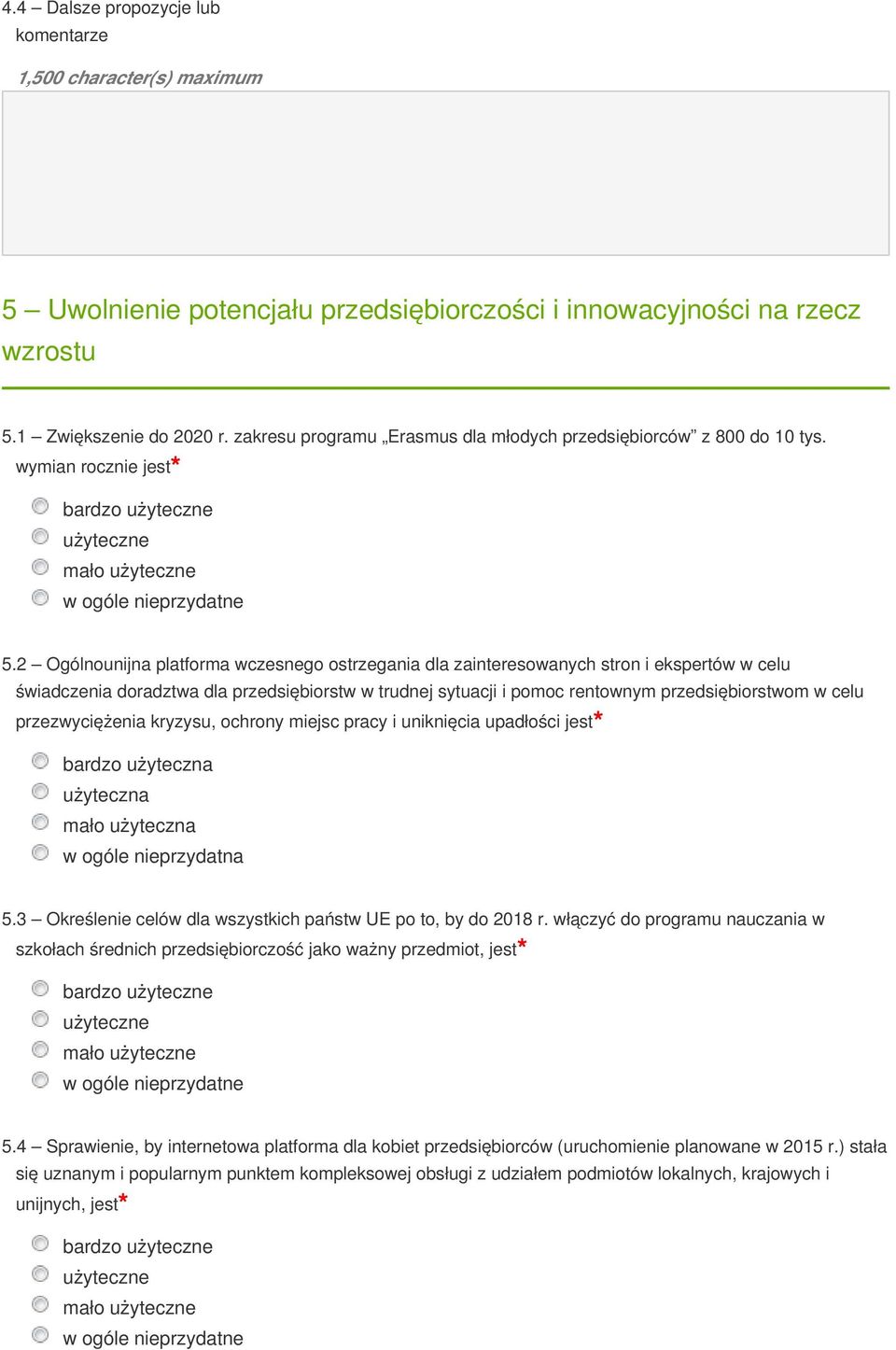 2 Ogólnounijna platforma wczesnego ostrzegania dla zainteresowanych stron i ekspertów w celu świadczenia doradztwa dla przedsiębiorstw w trudnej sytuacji i pomoc rentownym przedsiębiorstwom w celu