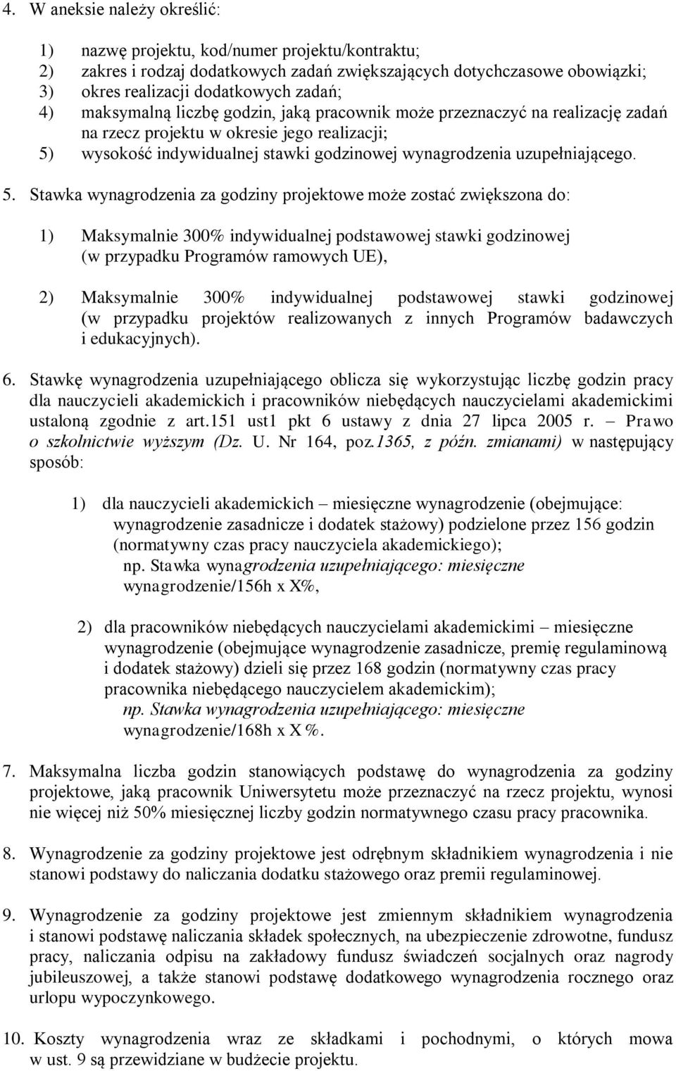 wysokość indywidualnej stawki godzinowej wynagrodzenia uzupełniającego. 5.