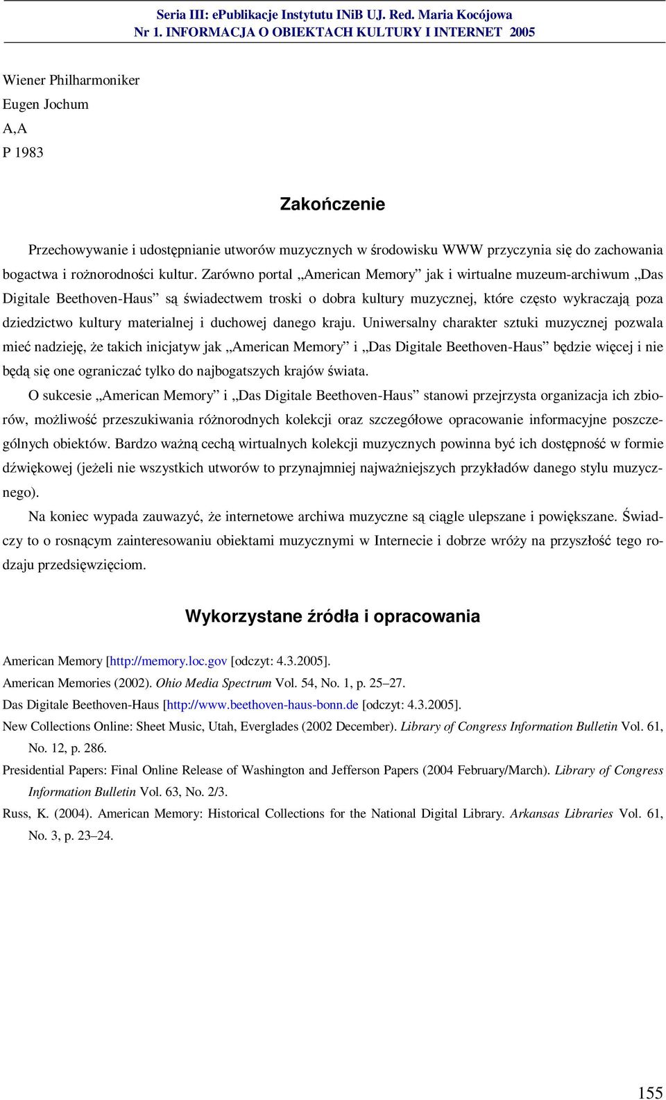 materialnej i duchowej danego kraju.
