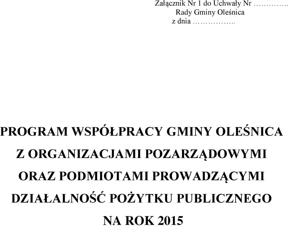 . PROGRAM WSPÓŁPRACY GMINY OLEŚNICA Z