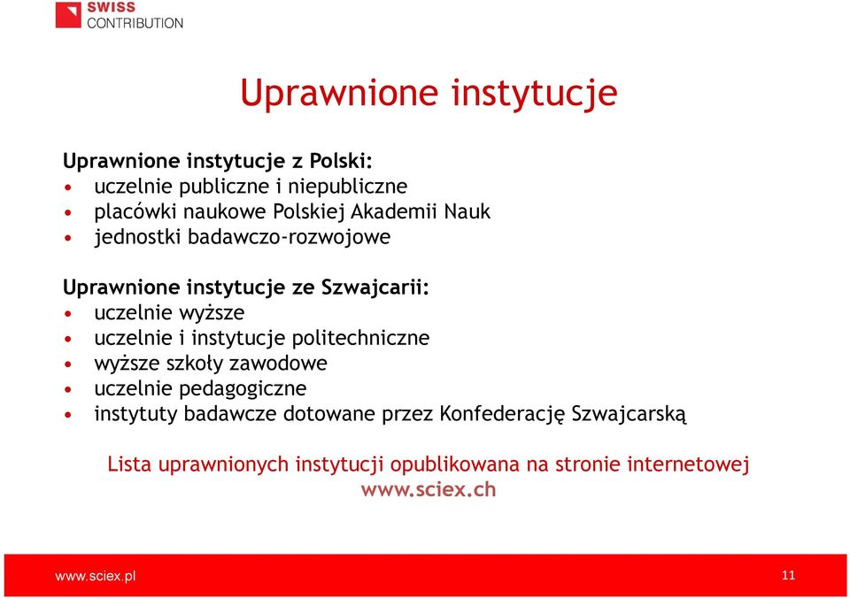 uczelnie i instytucje politechniczne wyższe szkoły zawodowe uczelnie pedagogiczne instytuty badawcze dotowane