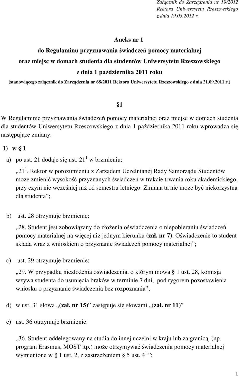 Zarządzenia nr 68/2011 Rektora Uniwersytetu Rzeszowskiego z dnia 21.09.2011 r.