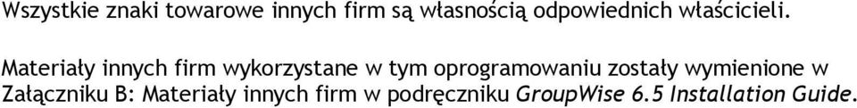 Materiały innych firm wykorzystane w tym oprogramowaniu