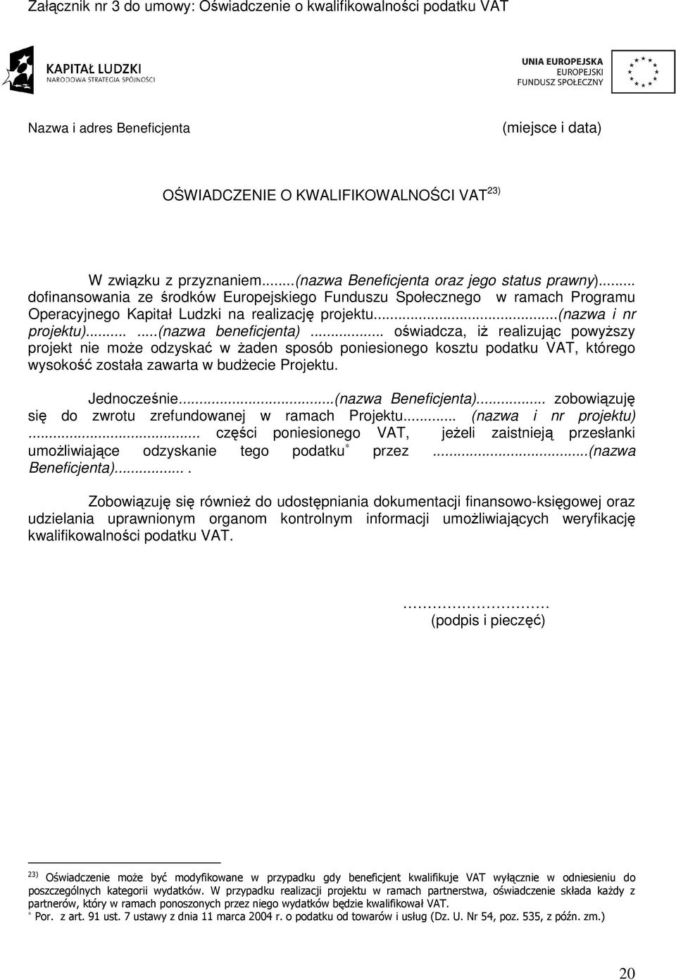 ..(nazwa i nr projektu)......(nazwa beneficjenta).