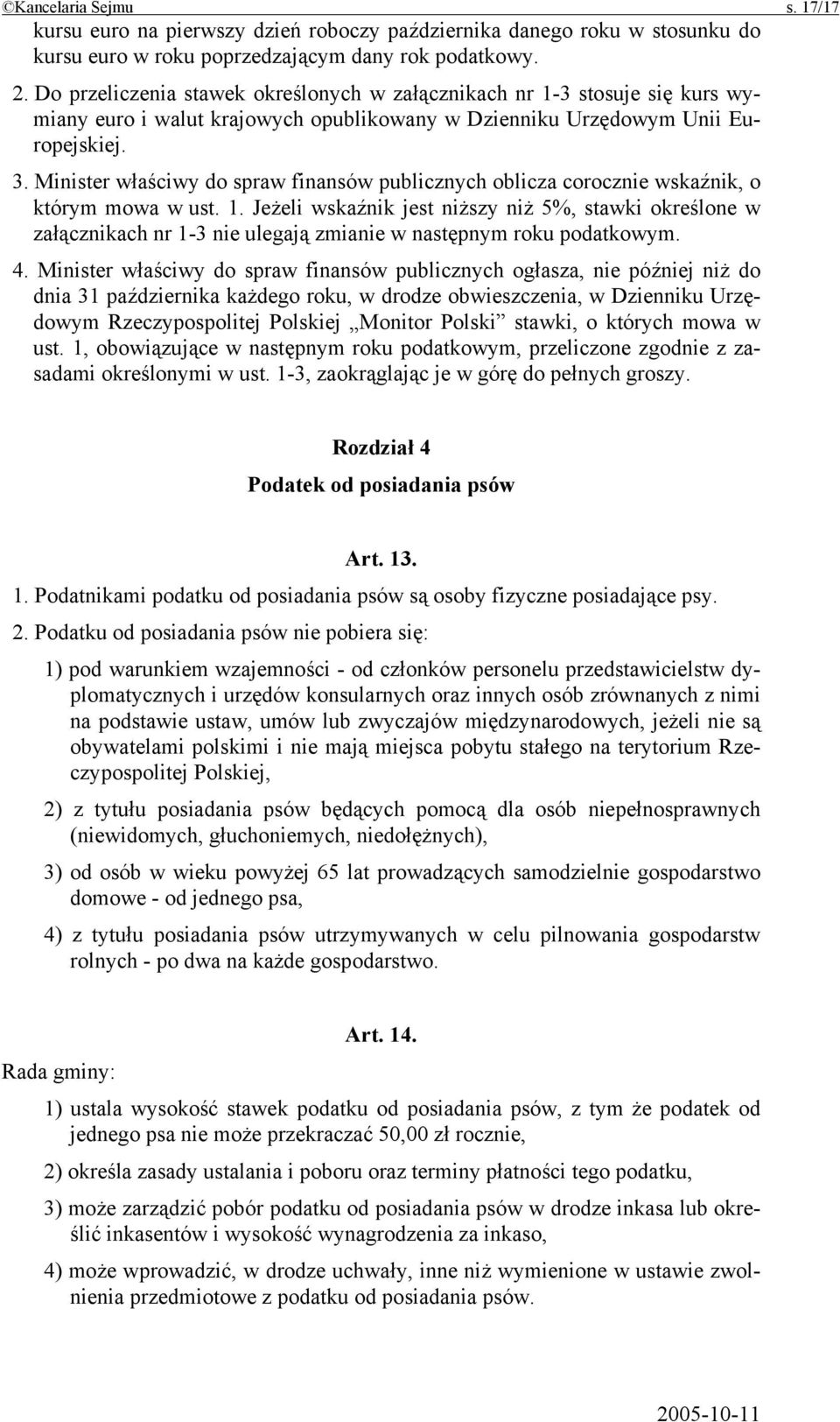 Minister właściwy do spraw finansów publicznych oblicza corocznie wskaźnik, o którym mowa w ust. 1.