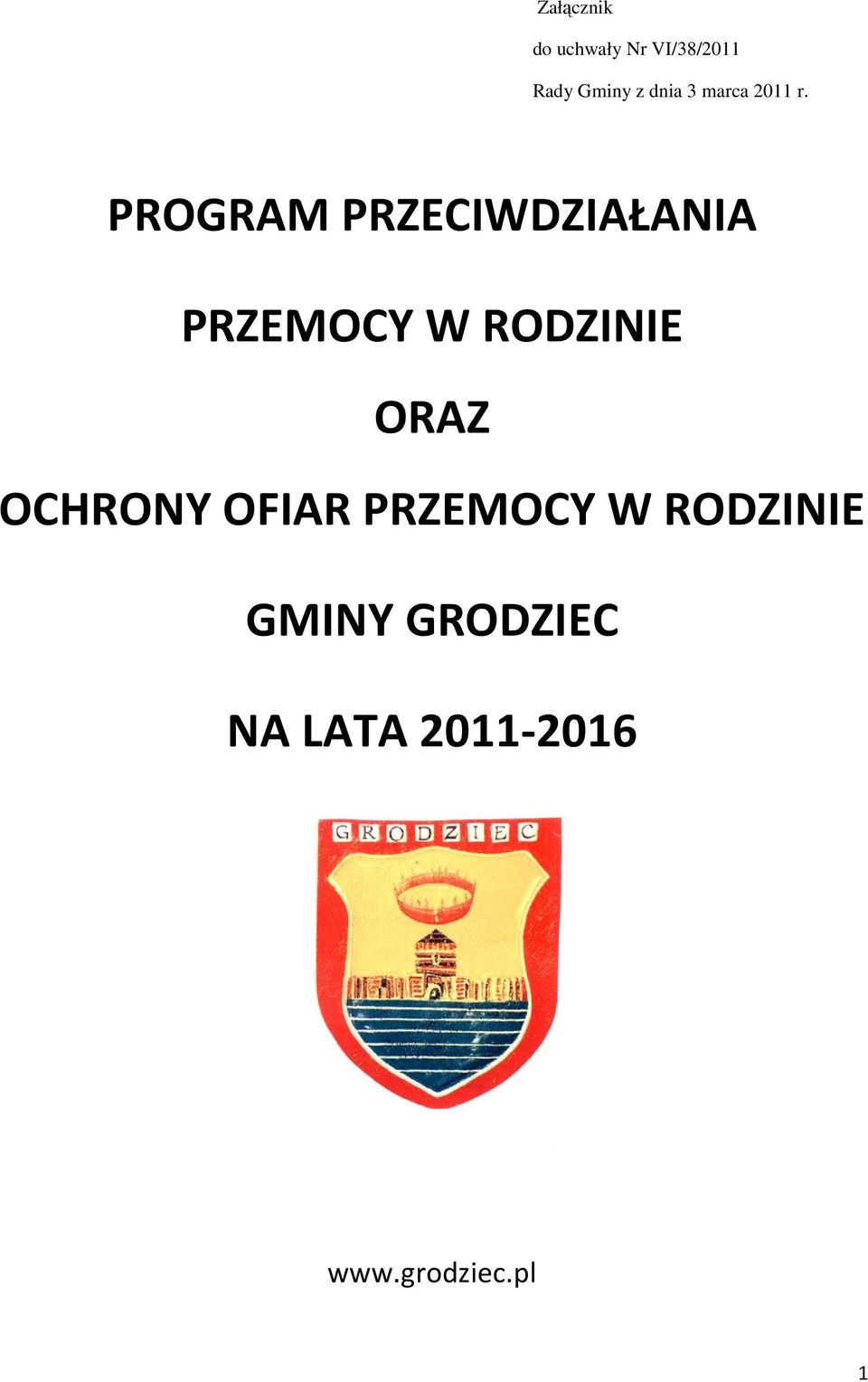 PROGRAM PRZECIWDZIAŁANIA PRZEMOCY W RODZINIE ORAZ