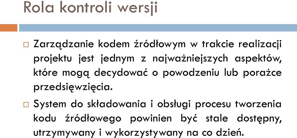 porażce przedsięwzięcia.