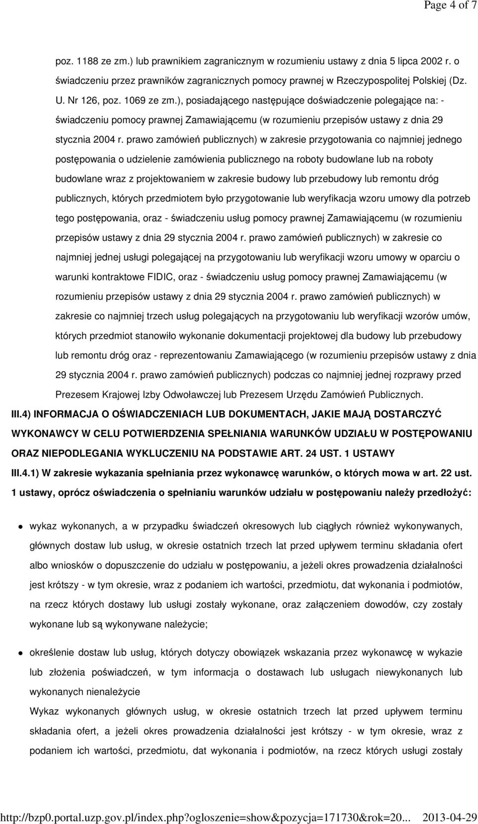 prawo zamówień publicznych) w zakresie przygotowania co najmniej jednego postępowania o udzielenie zamówienia publicznego na roboty budowlane lub na roboty budowlane wraz z projektowaniem w zakresie