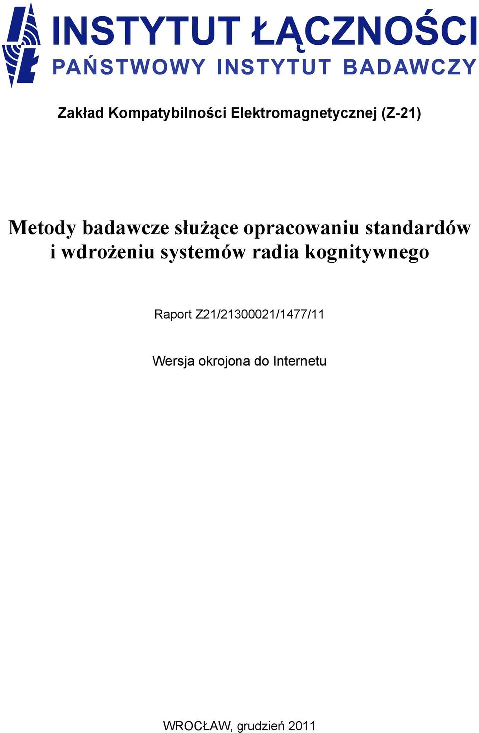 wdrożeniu systemów radia kognitywnego Raport