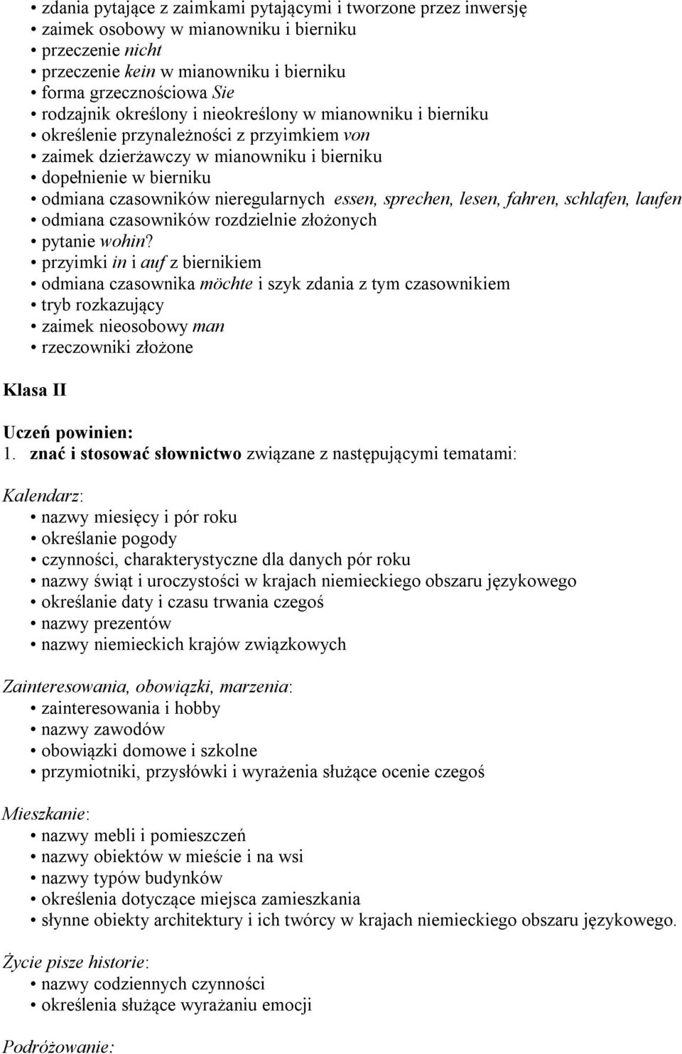 sprechen, lesen, fahren, schlafen, laufen odmiana czasowników rozdzielnie złożonych pytanie wohin?