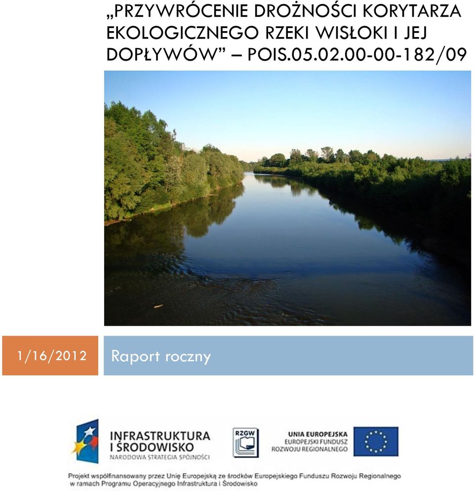 WISŁOKI I JEJ DOPŁYWÓW POIS.05.