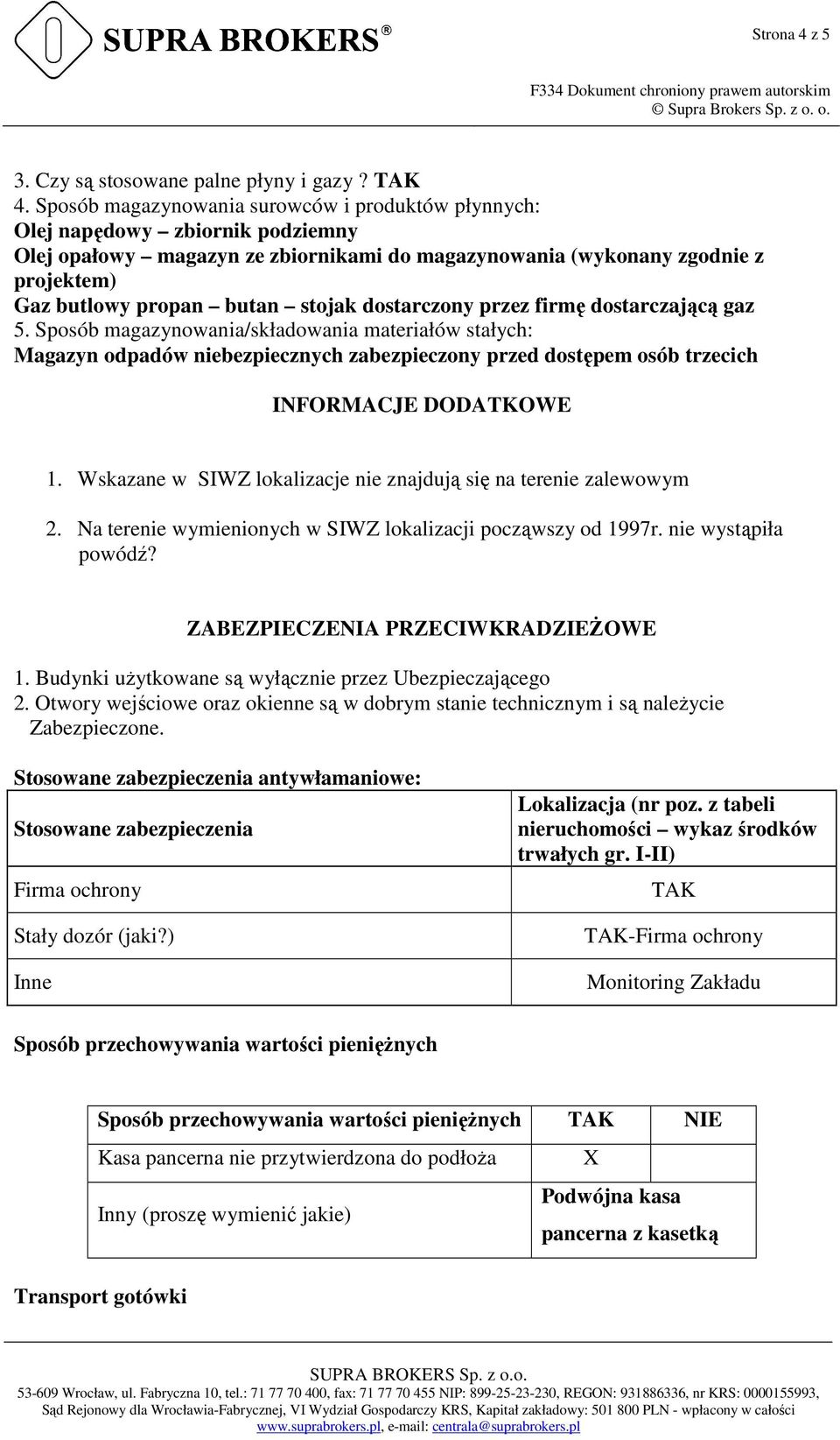 stojak dostarczony przez firmę dostarczającą gaz 5.