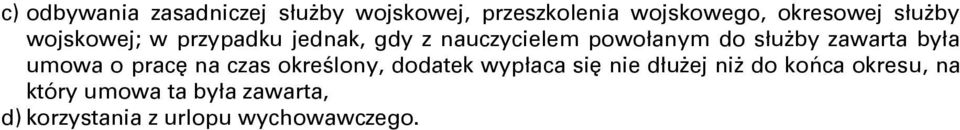 zawarta była umowa o pracę na czas określony, dodatek wypłaca się nie dłużej niż