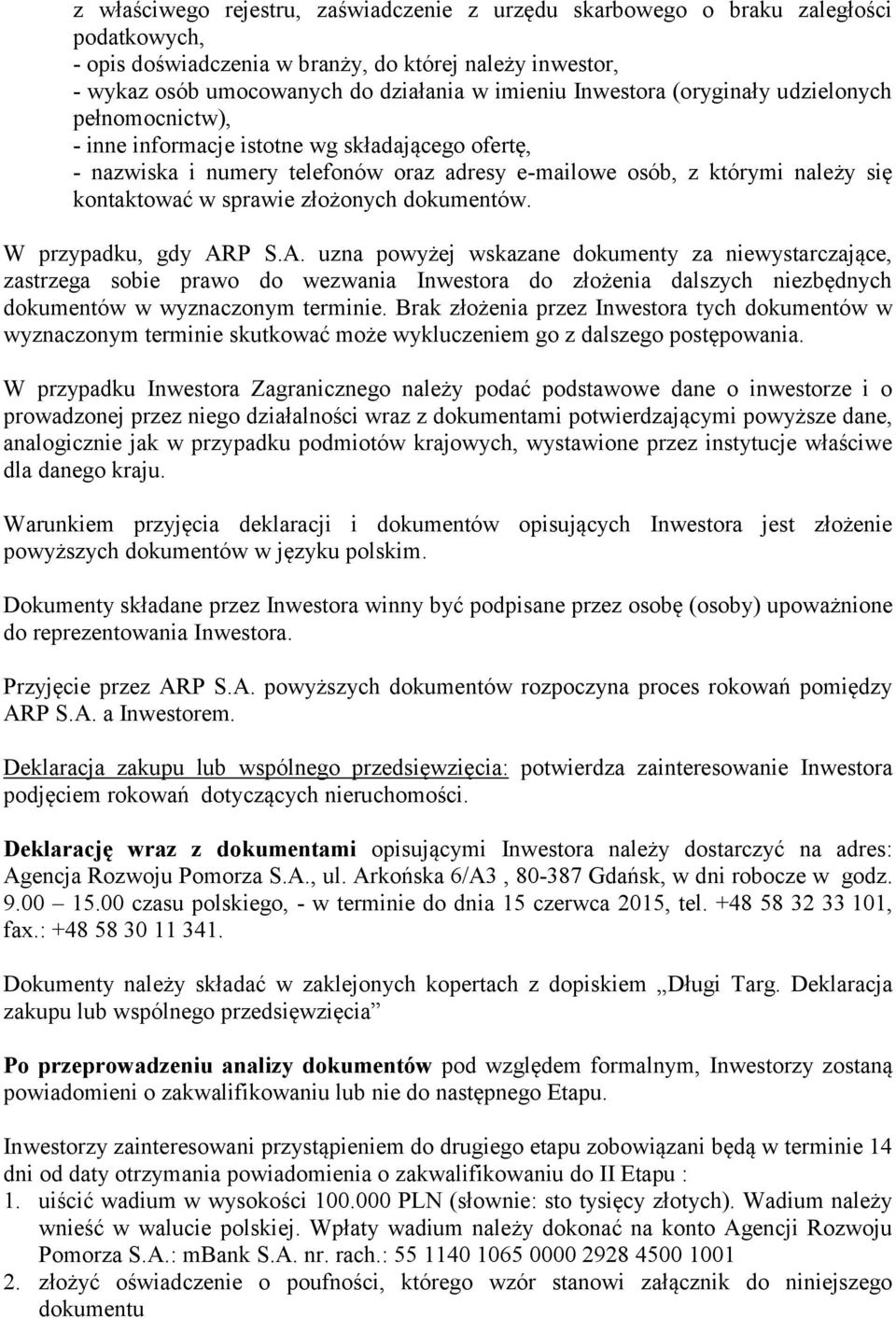 złożonych dokumentów. W przypadku, gdy AR