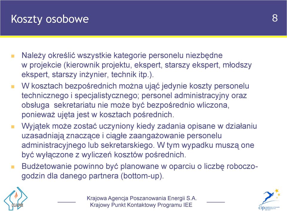 ponieważ ujęta jest w kosztach pośrednich.