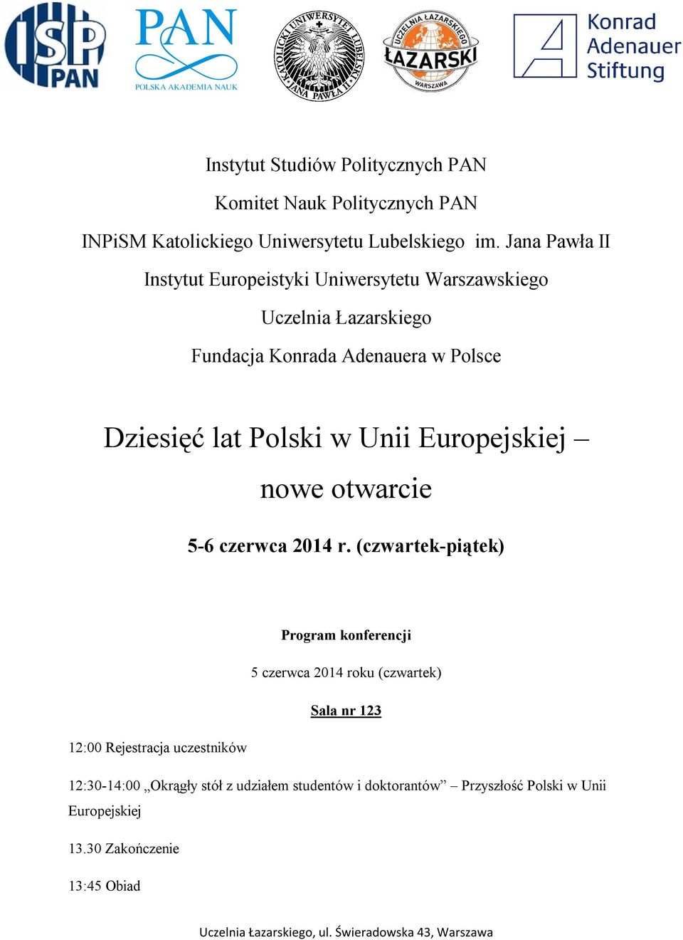 Polski w Unii Europejskiej nowe otwarcie 5-6 czerwca 2014 r.