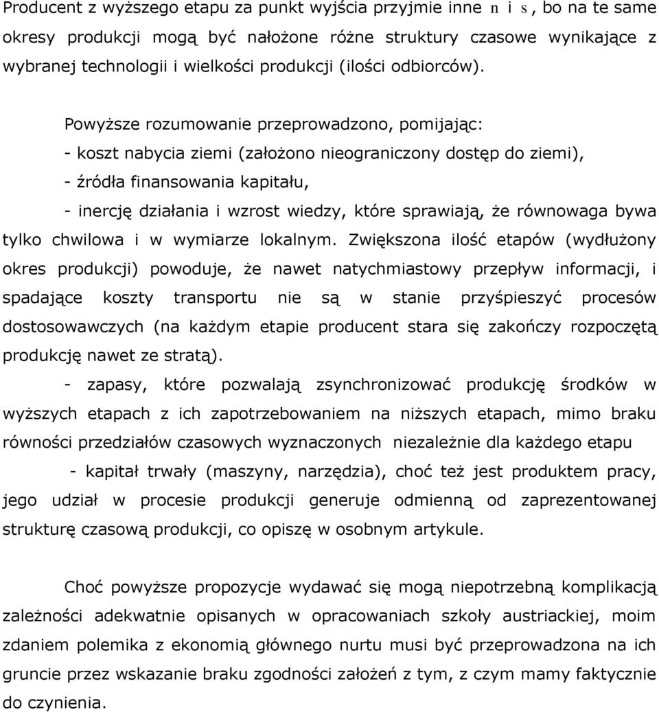 tylko chwilowa i w wymiarze lokalym.