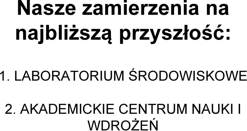 LABORATORIUM ŚRODOWISKOWE 2.