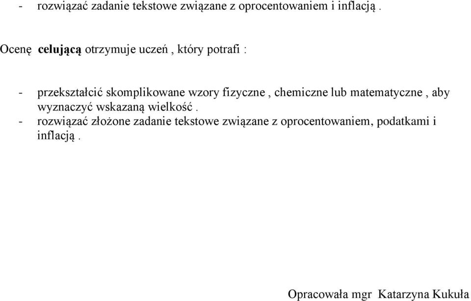 fizyczne, chemiczne lub matematyczne, aby wyznaczyć wskazaną wielkość.