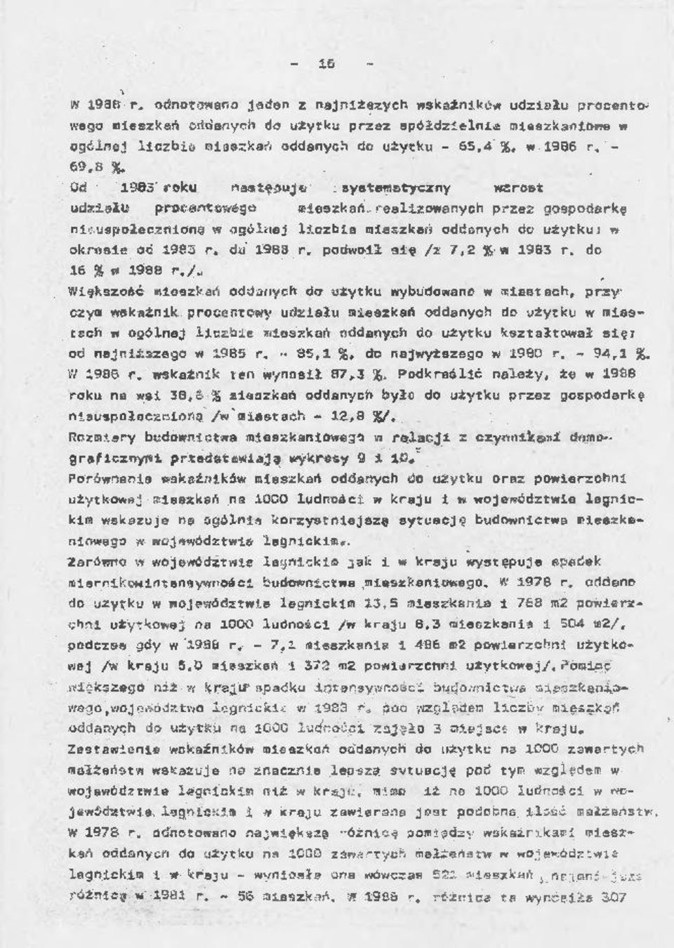 do 1983 r, podwoił się /z 7,2 % w 1983 r. do 16 % w 1988 r.
