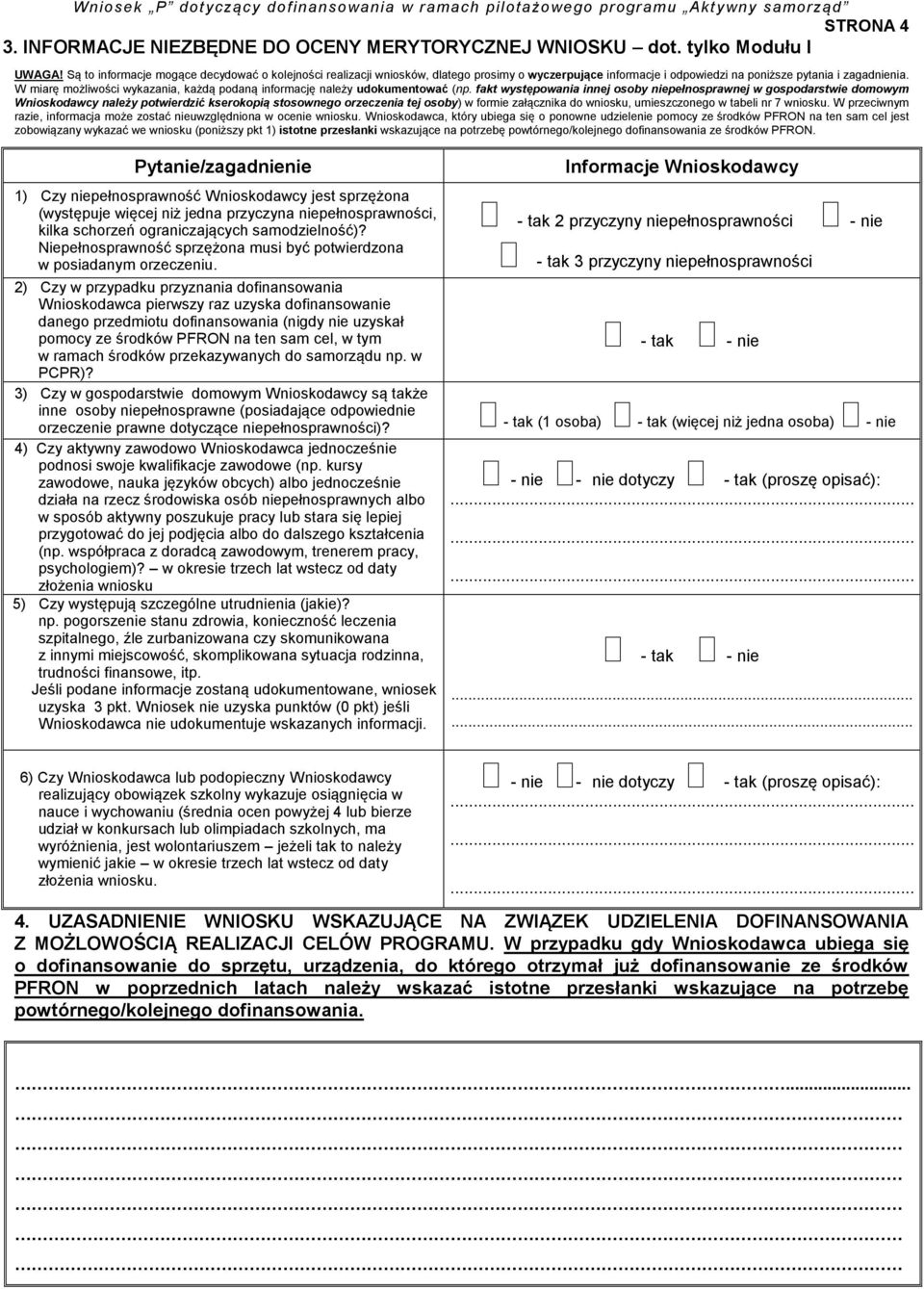 W miarę możliwości wykazania, każdą podaną informację należy udokumentować (np.