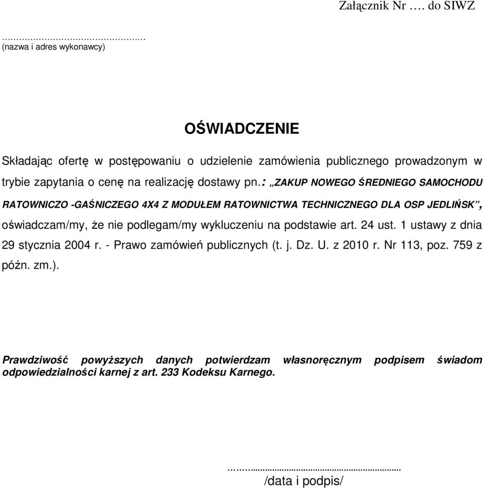 realizację dostawy pn.