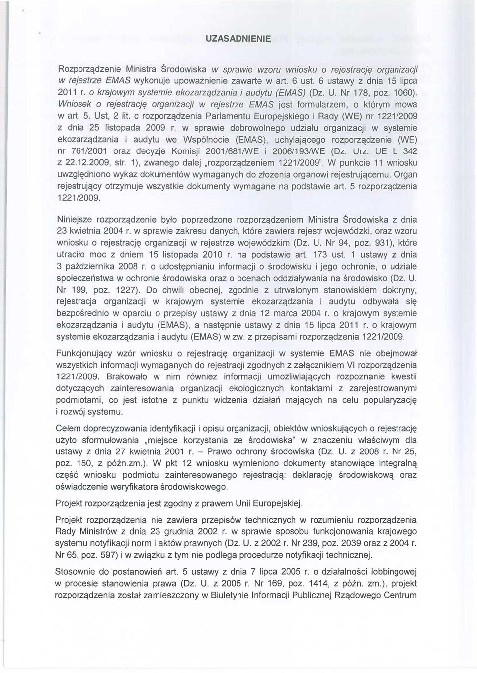 c rozporządzenia Parlamentu Europejskiego i Rady (WE) nr 1221/2009 z dnia 25 listopada 2009 r.