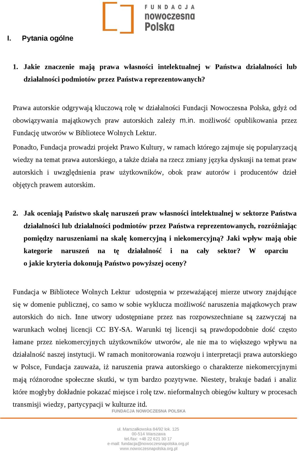 możliwość opublikowania przez Fundację utworów w Bibliotece Wolnych Lektur.