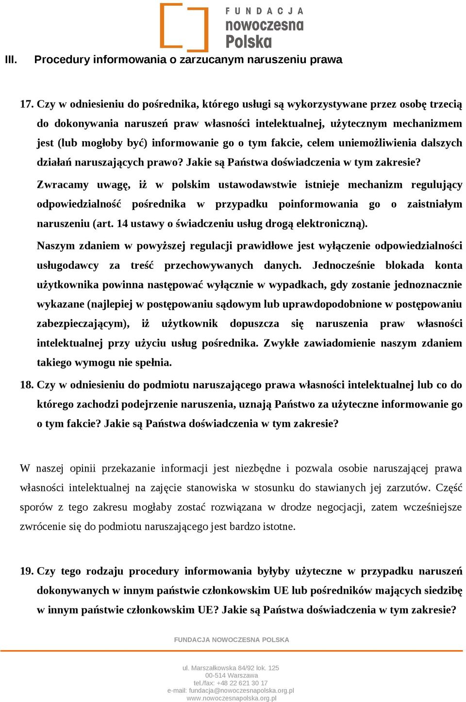 go o tym fakcie, celem uniemożliwienia dalszych działań naruszających prawo? Jakie są Państwa doświadczenia w tym zakresie?