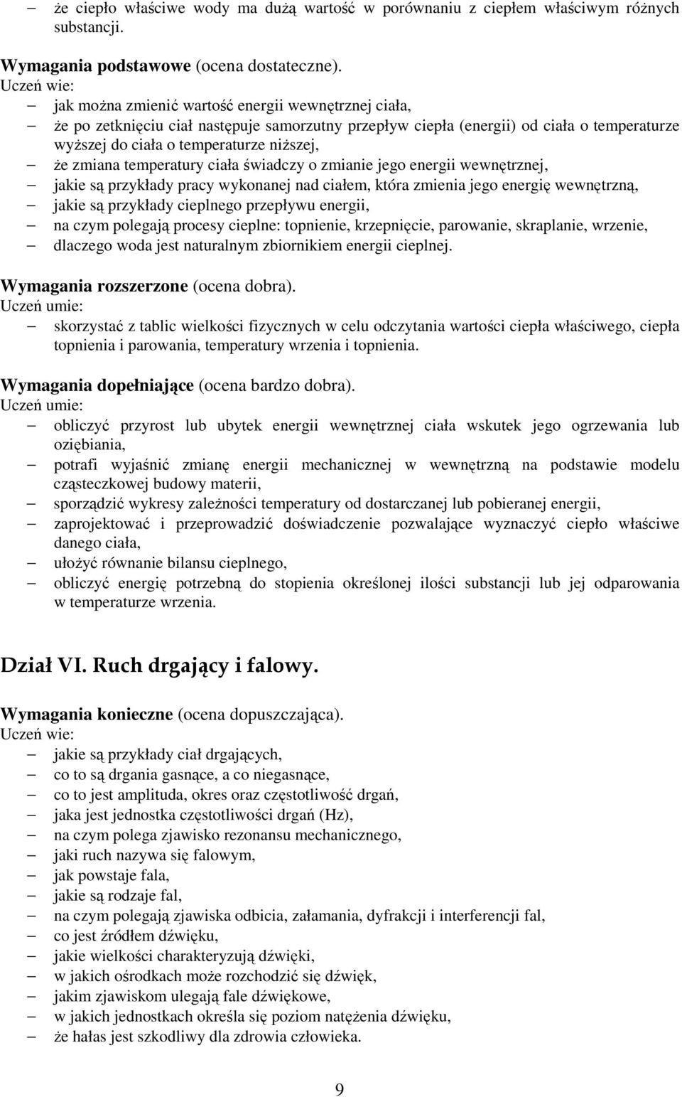 temperatury ciała świadczy o zmianie jego energii wewnętrznej, jakie są przykłady pracy wykonanej nad ciałem, która zmienia jego energię wewnętrzną, jakie są przykłady cieplnego przepływu energii, na