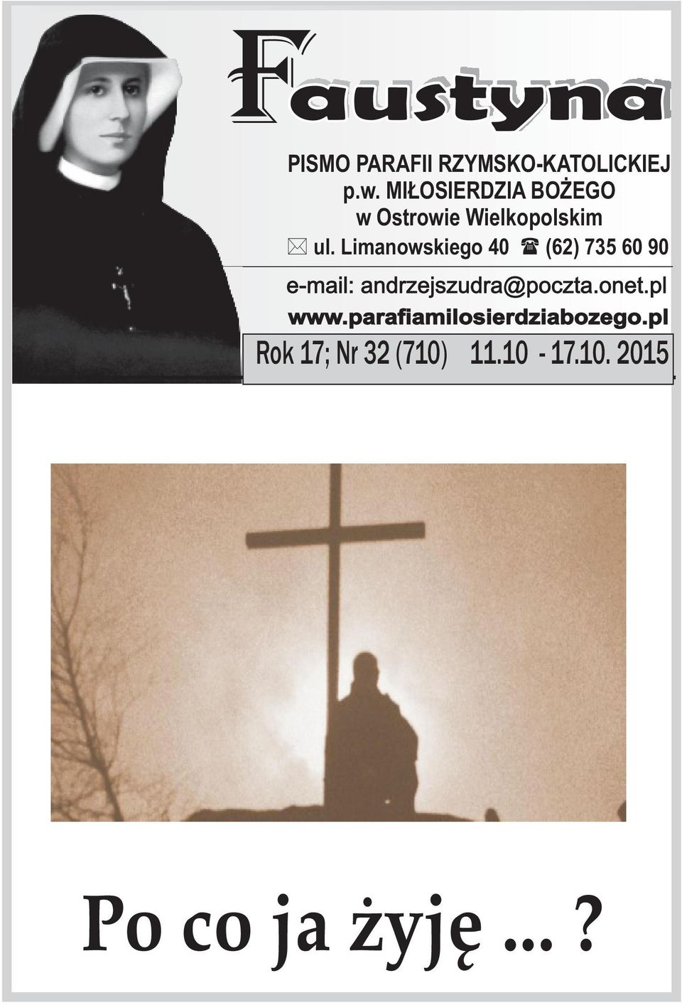 Limanowskiego 40 (62) 735 60 90 e-mail: andrzejszudra@poczta.