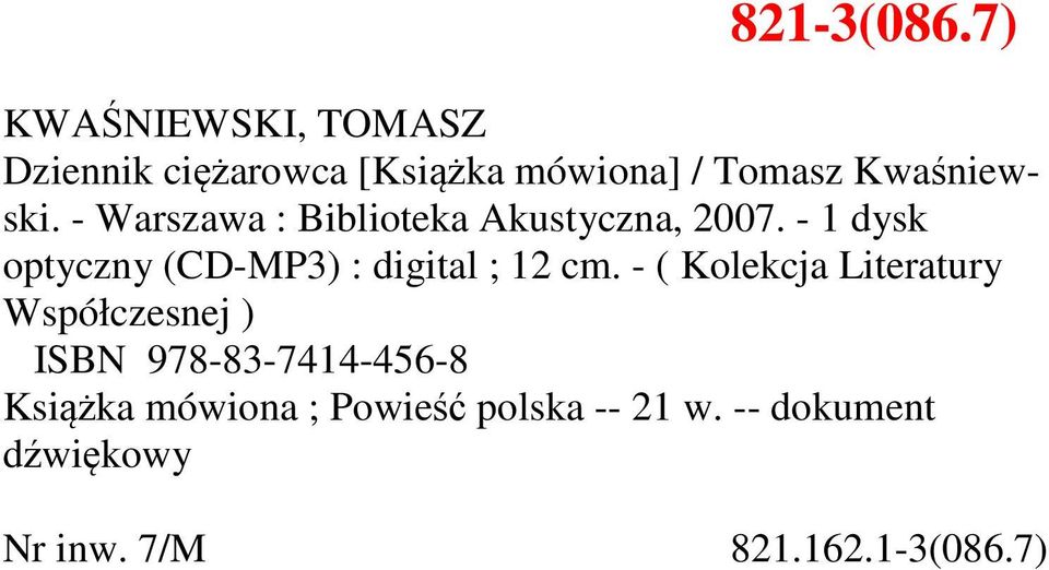 - 1 dysk optyczny (CD-MP3) : digital ; 12 cm.