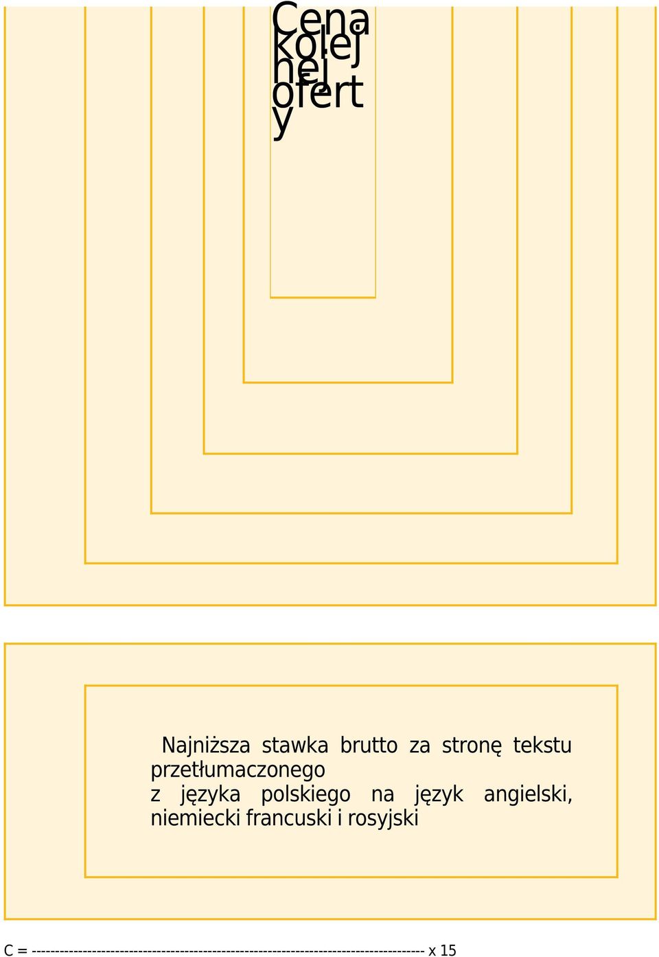 angielski, niemiecki francuski i rosyjski C =