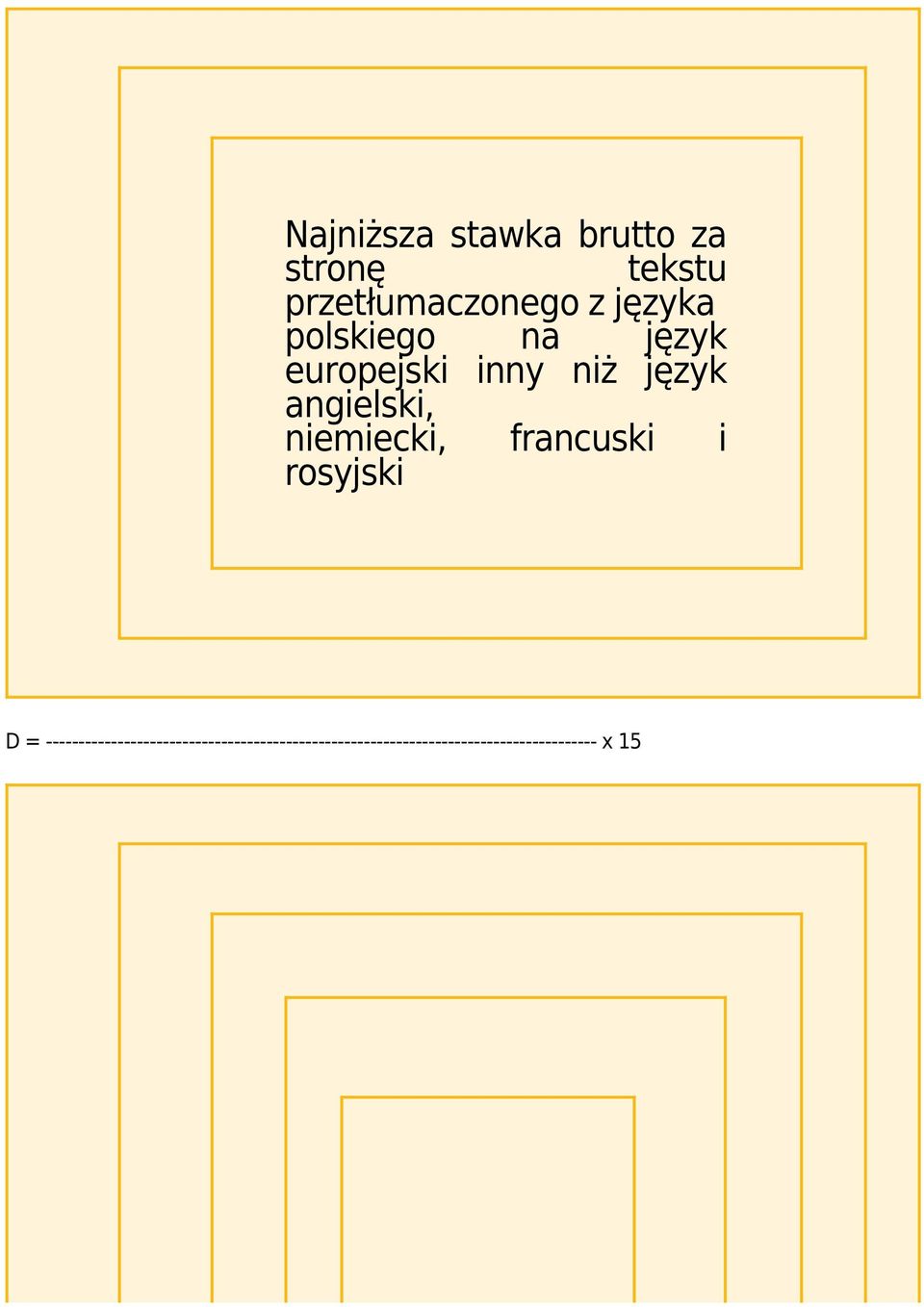 niemiecki, francuski i rosyjski D =