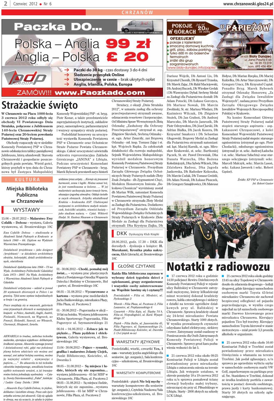 oraz 20-leciem powo³ania Pañstwowej Stra y Po arnej.